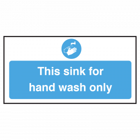 Sink for Hand Wash Only Sign