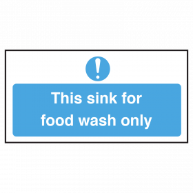 Sink for Food Wash Only Sign