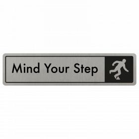 Mind The Step Door Sign - Black on Silver