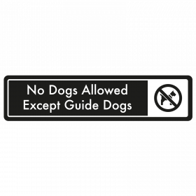 No Dogs Allowed, Except Guide Dogs Door Sign - White on Black