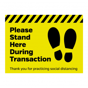 Please stand here during transaction floor sign. 400x300mm 