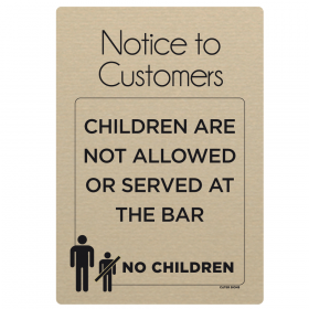 No Children Allowed At The Bar Notice