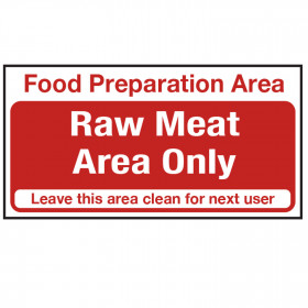 Food Preparation Area sign - Raw Meat Only