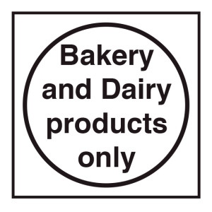 Bakery and Dairy Products Only Sign