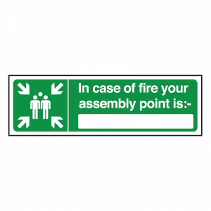 In Case of Fire your Fire Assembly Point Is Sign