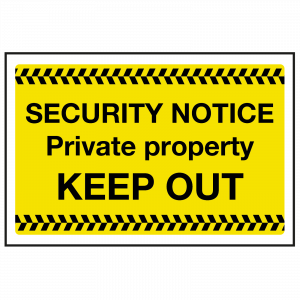 Security KEEP OUT Sign
