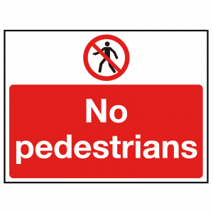 No Pedestrians Sign