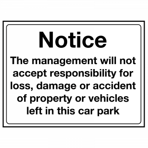 Management Not Responsible for Damage Sign
