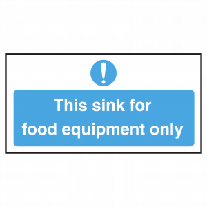 Sink for Food Equipment Only Sign