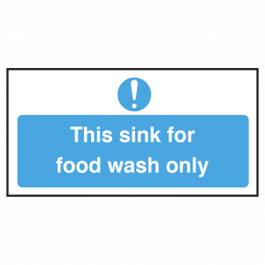 Sink for Food Wash Only Sign