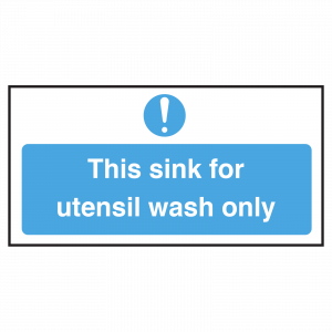Sink for Utensil Wash only Notice