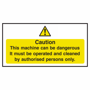 Machinery can be Dangerous Notice