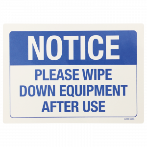 Please Wipe Down Equipment After Use Notice