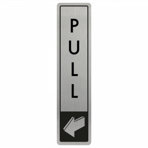 Vertical Pull Door Sign - Black on Silver