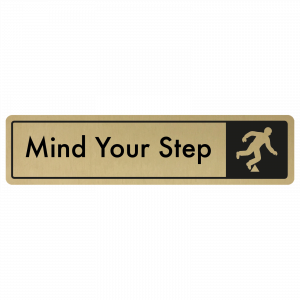 Mind The Step Door Sign - Black on Gold