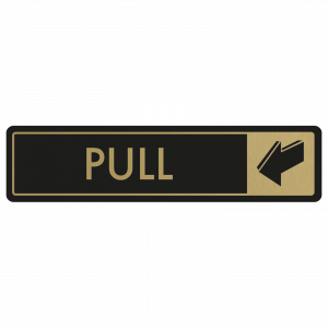 Horizontal Pull Door Sign - Gold on Black