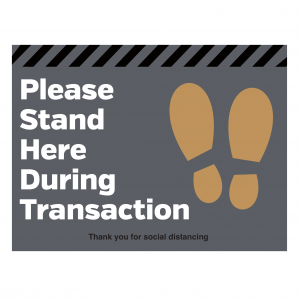 Please stand here during transaction floor graphic