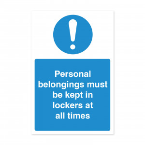 Personal Belongings Must Be Kept In Lockers At All Times - Staff Notice