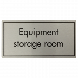 Equipment Storage Room Door Sign