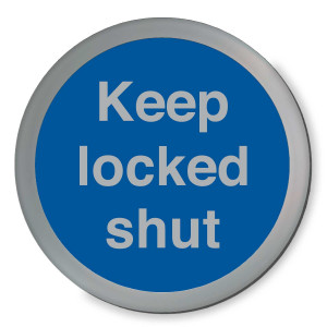 Keep Locked Shut Disc Sign