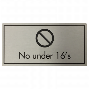 No Under 16's Sign