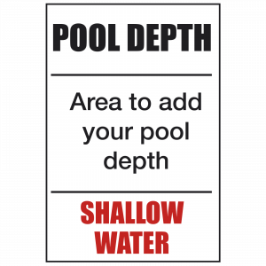 Shallow - Custom Made Pool Depth Safety Sign