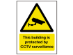 Building Protected by CCTV Surveillance Sign