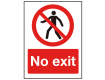 No Exit Sign