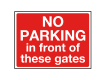 No Parking in Front of These Gates Sign