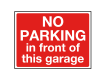 No Parking in Front of This Garage Sign