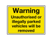 Unauthorised or Illegal Vehicles Will be Removed Sign