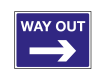 Way Out Arrow Right Sign