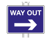 Way Out Arrow Right Sign