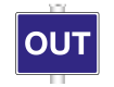 Out Traffic Sign