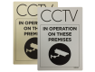 CCTV In Operation On These Premises Notice