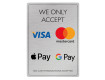 We Only Accept Visa, Mastercard, Apple Pay and Google Pay Bar Sign
