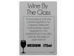 175ml Wine By The Glass Licensing & Bar Notice