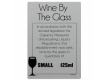 125ml Wine By The Glass Licensing & Bar Notice