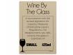 125ml Wine By The Glass Licensing & Bar Notice