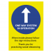 One Way system in operation social distancing guidance sign