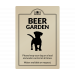 Dog Friendly Beer Garden Polite Notice wall mounted Exterior Sign