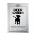 Dog Friendly Beer Garden Polite Notice wall mounted Exterior Sign