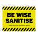 Be Wise Santise floor vinyl sign. 400x300mm 