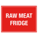 Raw Meat Fridge Storage Sign