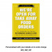 Were Open for Take Away food orders Personalised Anti-Tear Waterproof Poster - Yellow