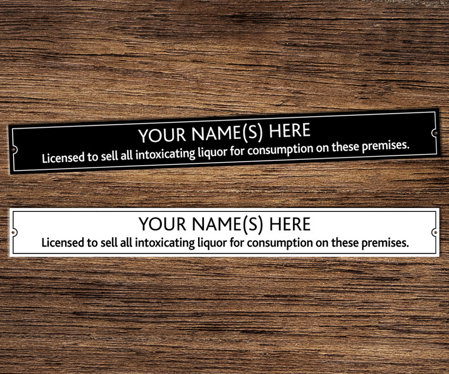 Licensed to Sell Alcohol "ON" The Premises Licensee Name Plate