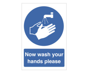 Now Wash Your Hands Please Notice