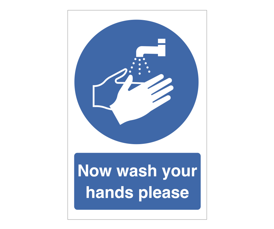 Now Wash Your Hands Please Notice