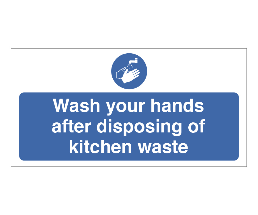 Wash Your Hands After Disposing Kitchen Waste Notice