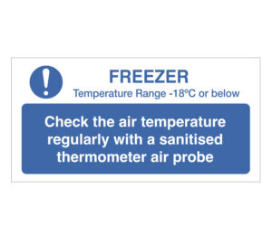 Check temperature of freezer staff guidance notice